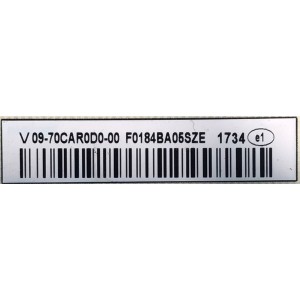 KIT DE TARJETAS PARA TV VIZIO / MAIN 0165CAQ04E00 / 1P-016C500-4013 / 171005 / 938 / 207600 / FUENTE 09-70CAR0D0-00 / 1P-1171X00-1013 / F0184BA05SZE / T-CON RUNTK0334FVZE / 1P-017V00-40SB / RUNTK0334FV / PANEL S700DUA-3 / MODELO E70-E3 LFTRVRLT